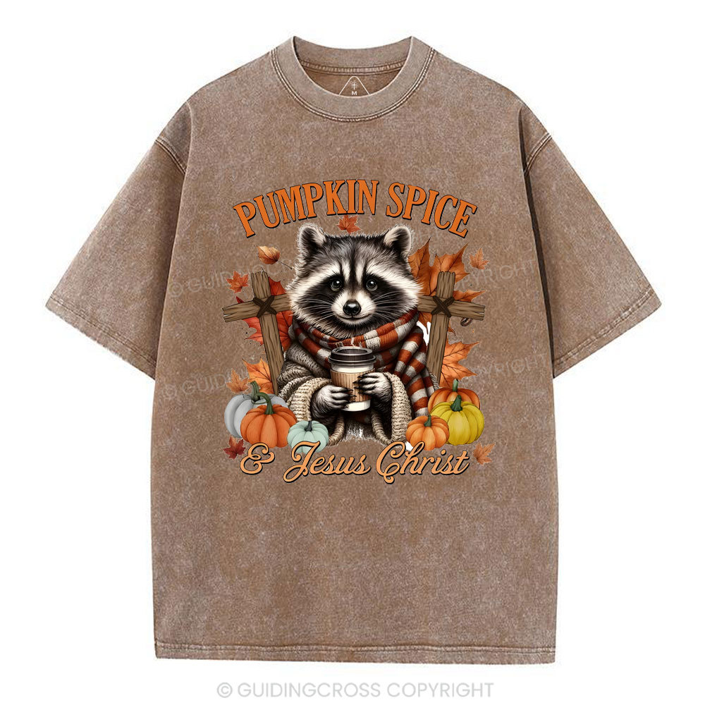 Pumpkin Spice And Jesus Christ  Christian Washed T-Shirt