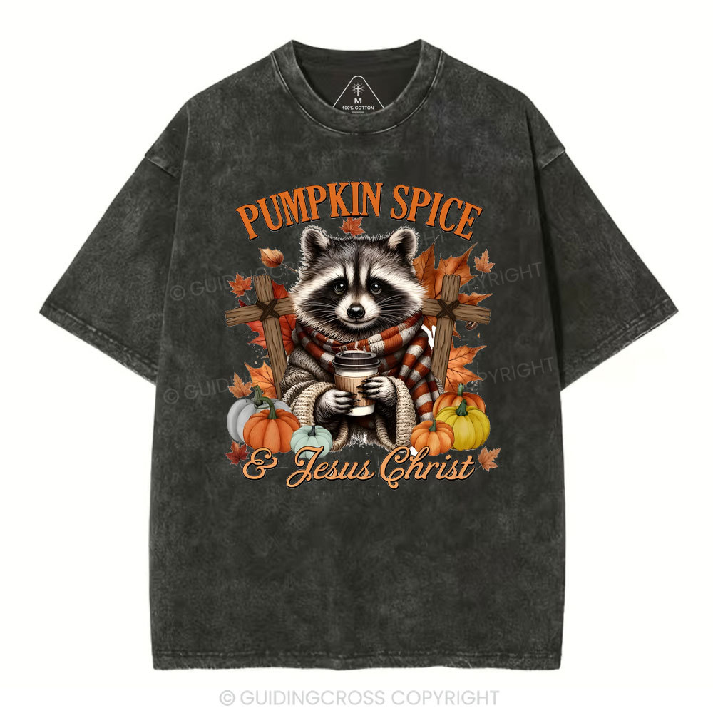 Pumpkin Spice And Jesus Christ  Christian Washed T-Shirt