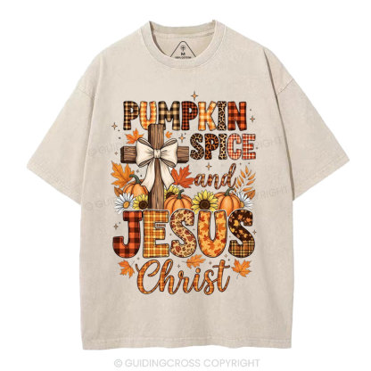Pumpkin Spice And Jesus Christ Christian Washed T-Shirt