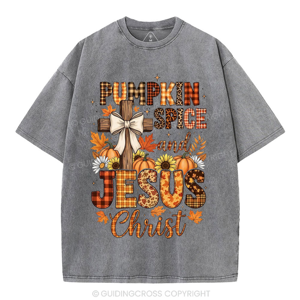 Pumpkin Spice And Jesus Christ Christian Washed T-Shirt