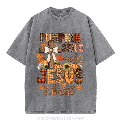 Pumpkin Spice And Jesus Christ Christian Washed T-Shirt