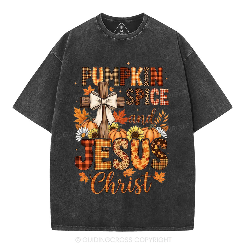 Pumpkin Spice And Jesus Christ Christian Washed T-Shirt