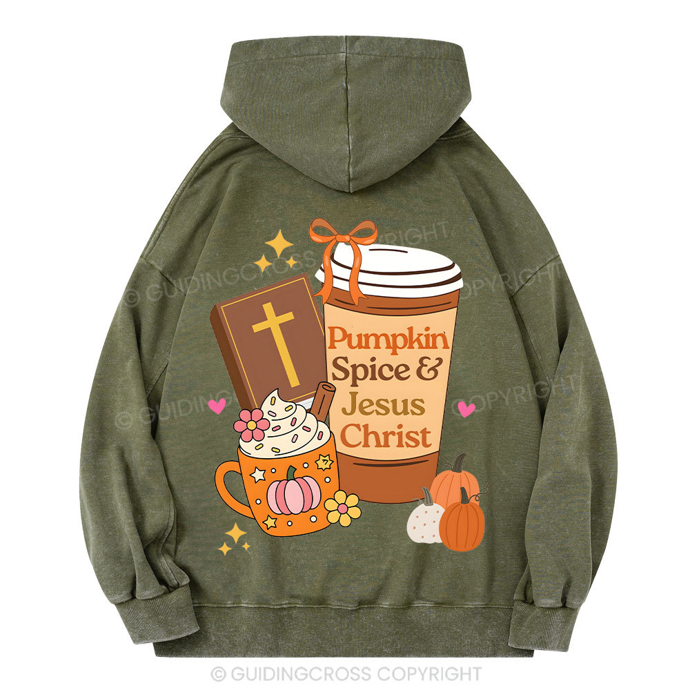 Pumpkin Spice And Jesus Christ Chrsitian Washed Hoodie 