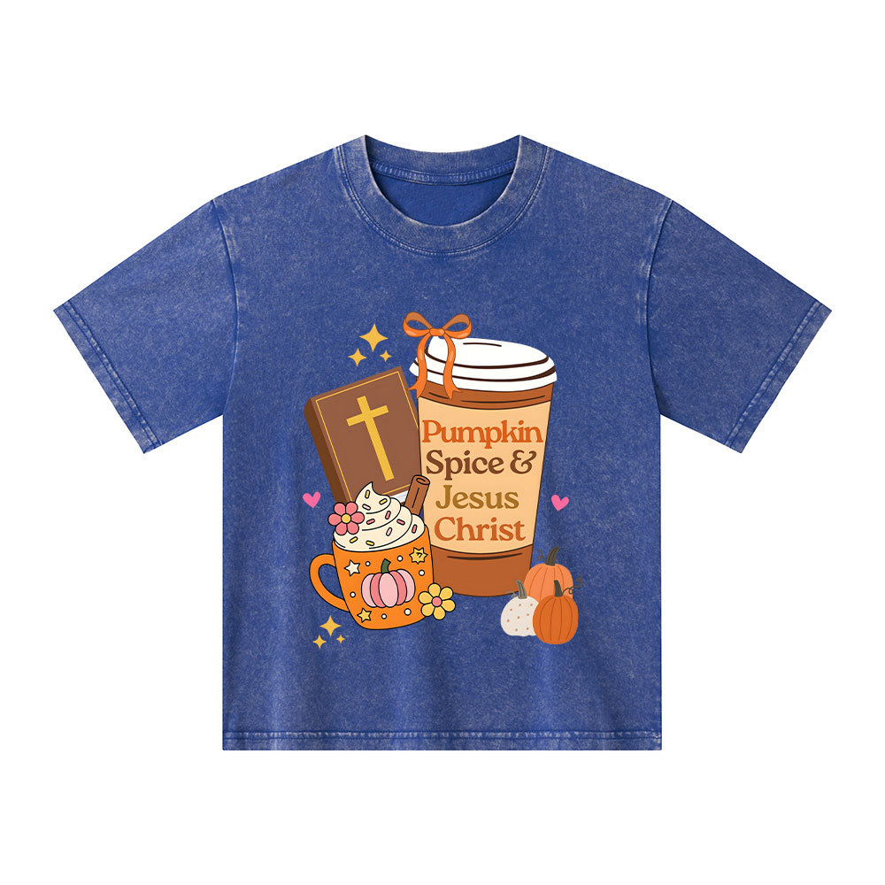 Pumpkin Spice And Jesus Christ Kid Washed T-Shirt