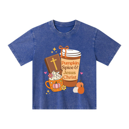 Pumpkin Spice And Jesus Christ Kid Washed T-Shirt