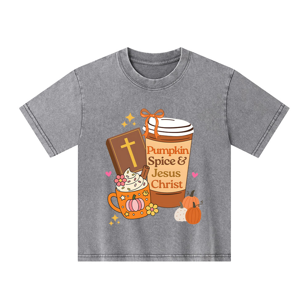 Pumpkin Spice And Jesus Christ Kid Washed T-Shirt