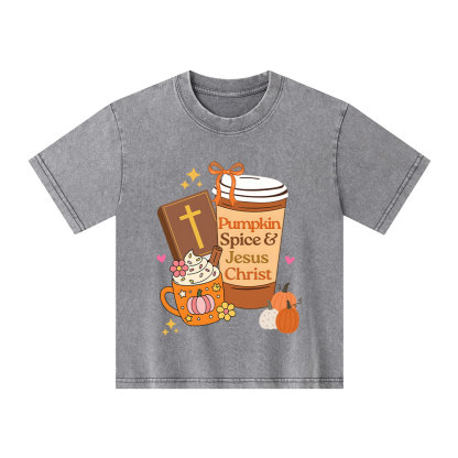 Pumpkin Spice And Jesus Christ Kid Washed T-Shirt