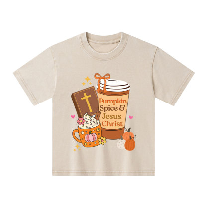 Pumpkin Spice And Jesus Christ Kid Washed T-Shirt
