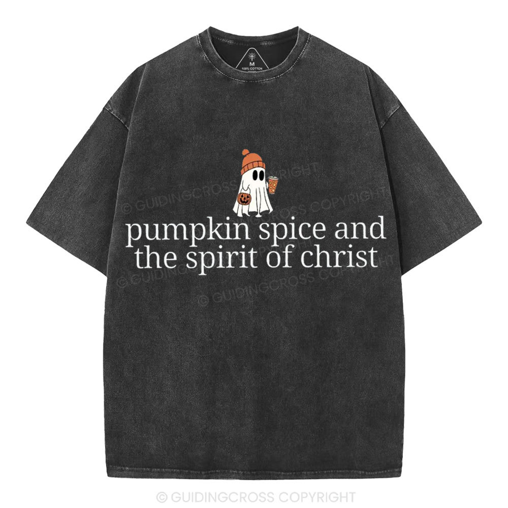 Pumpkin Spice And The Spirit Of Christ Christian Washed T-Shirt