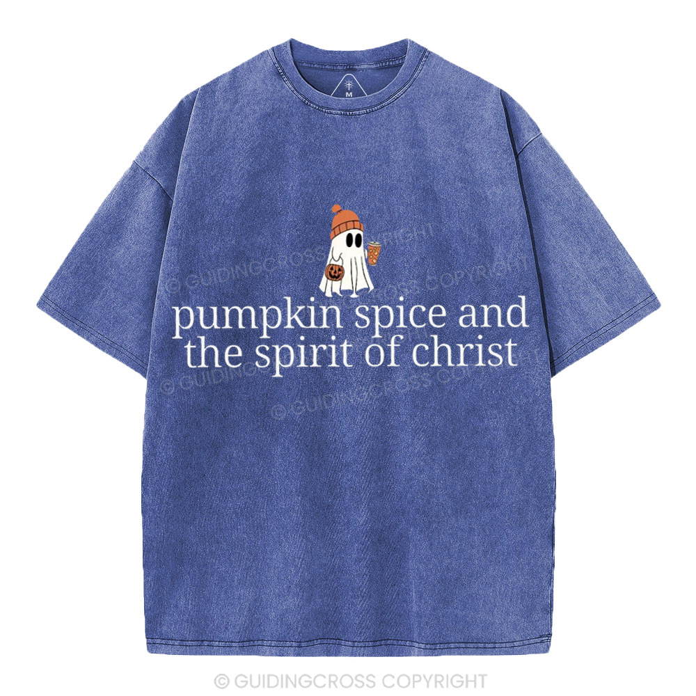 Pumpkin Spice And The Spirit Of Christ Christian Washed T-Shirt
