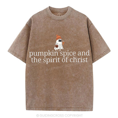 Pumpkin Spice And The Spirit Of Christ Christian Washed T-Shirt