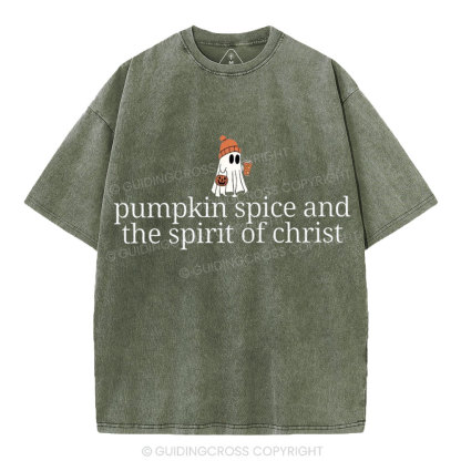 Pumpkin Spice And The Spirit Of Christ Christian Washed T-Shirt