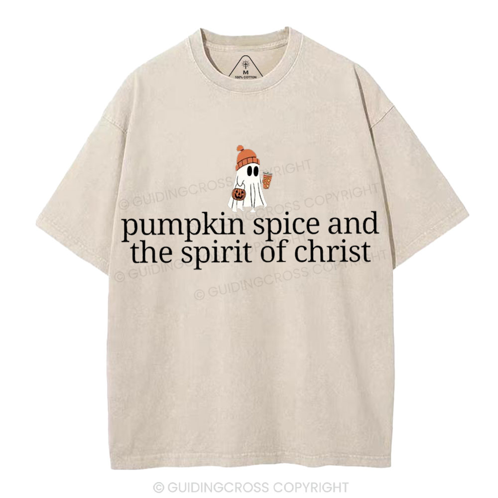 Pumpkin Spice And The Spirit Of Christ Christian Washed T-Shirt