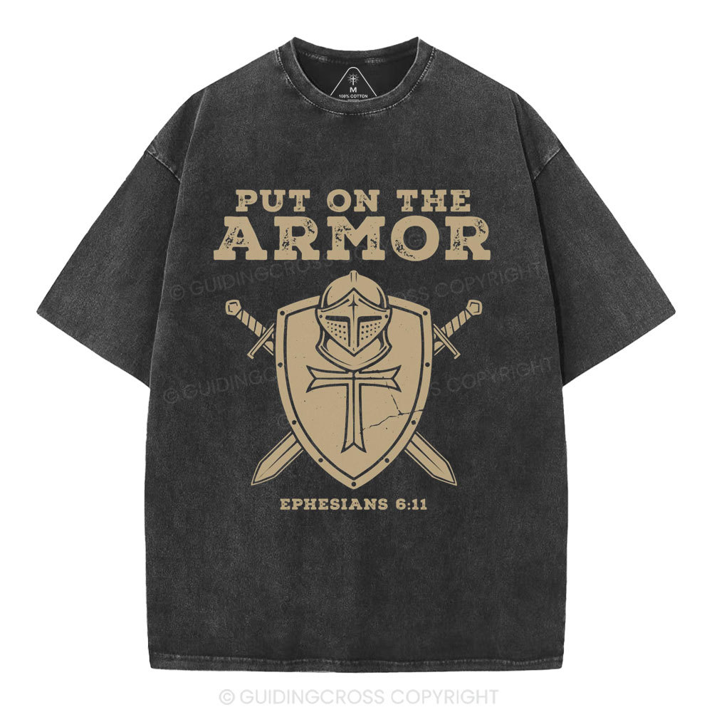 Put On The Armor Christian Washed T-Shirt