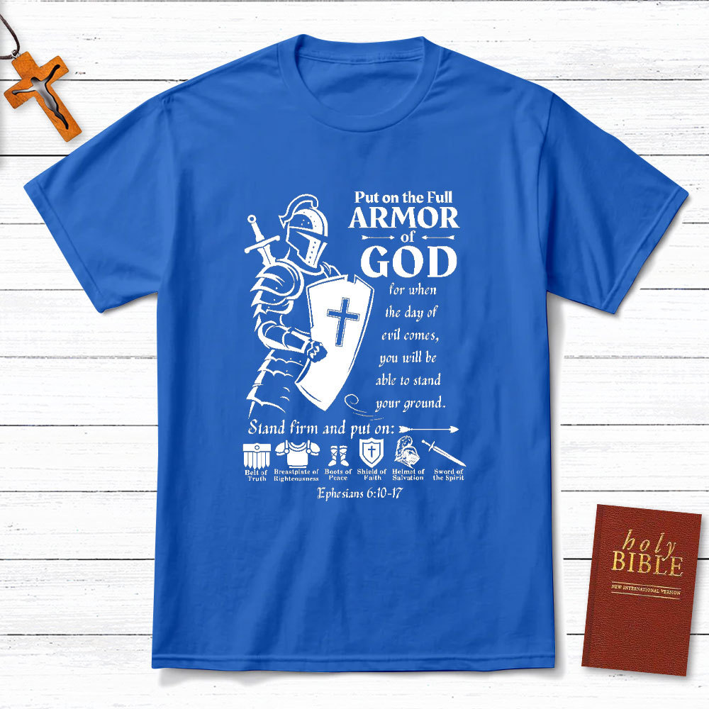 Put On The Army Of God Christian T-Shirt