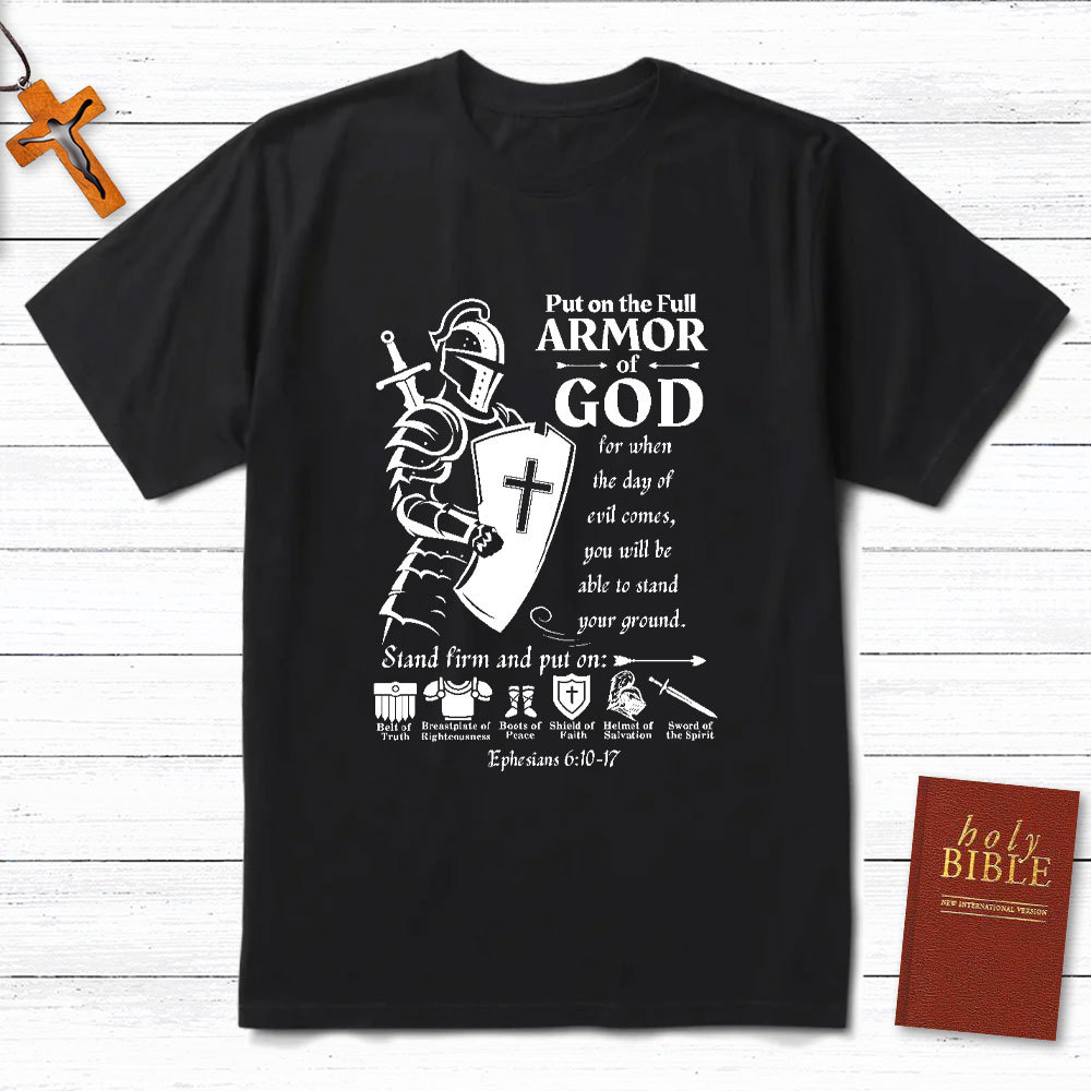 Put On The Army Of God Christian T-Shirt