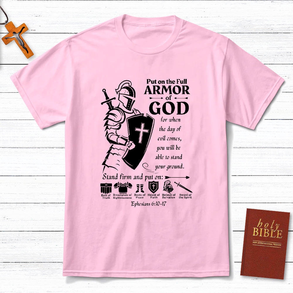 Put On The Army Of God Christian T-Shirt