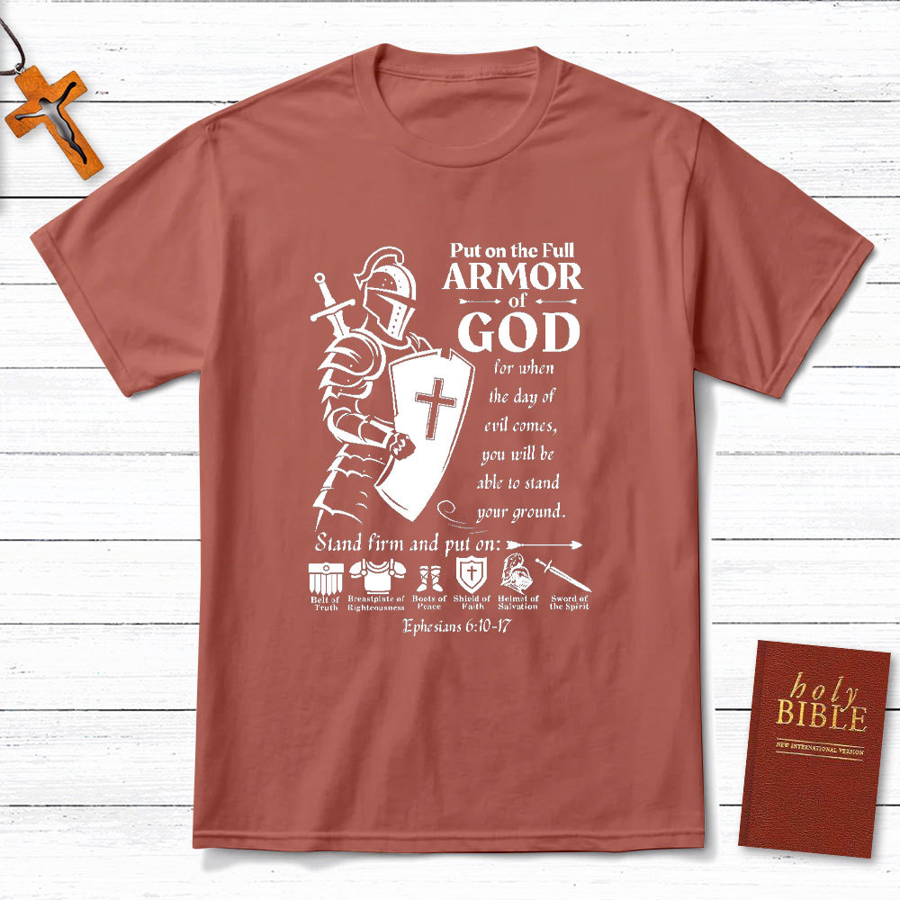 Put On The Army Of God Christian T-Shirt