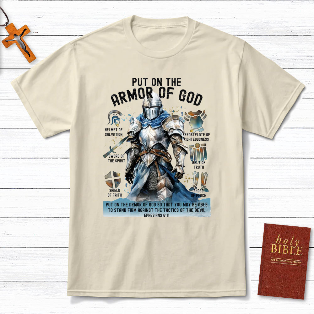Put On The Army Of God Christian T-Shirt