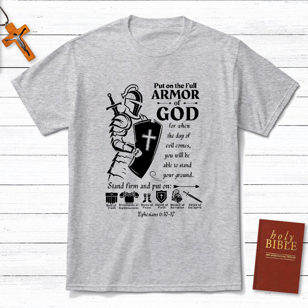 Put On The Army Of God Christian T-Shirt
