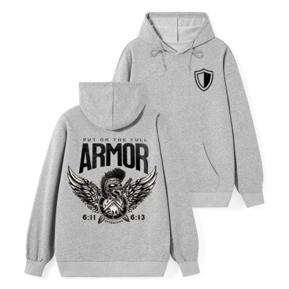 Put On The Full Armor Classic Christian Hoodie