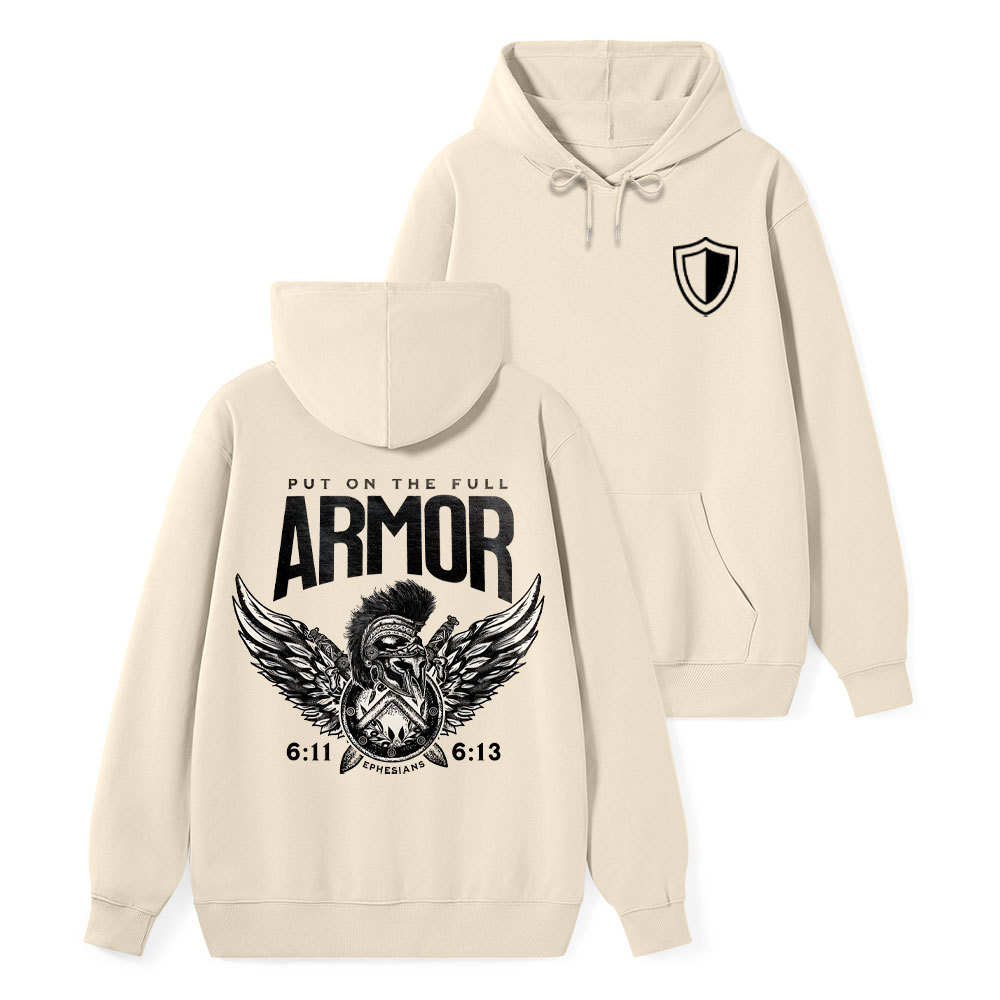 Put On The Full Armor Classic Christian Hoodie