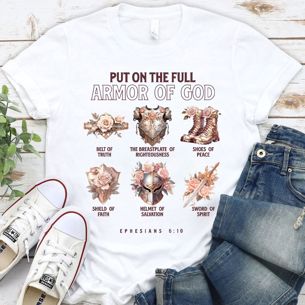 Put On The Full Armor Of God 6:10 Christian T-Shirt