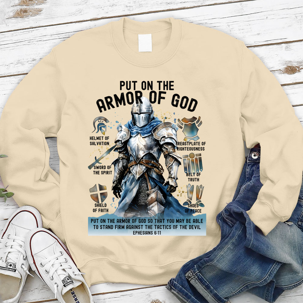 Put On The Full Armor Of God Christian Sweatshirt