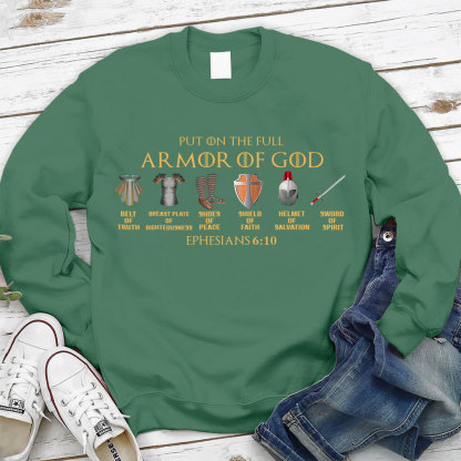 Put On The Full Armor Of God Christian Sweatshirt