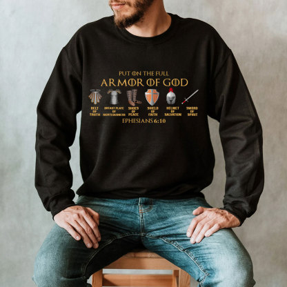 Put On The Full Armor Of God Christian Sweatshirt