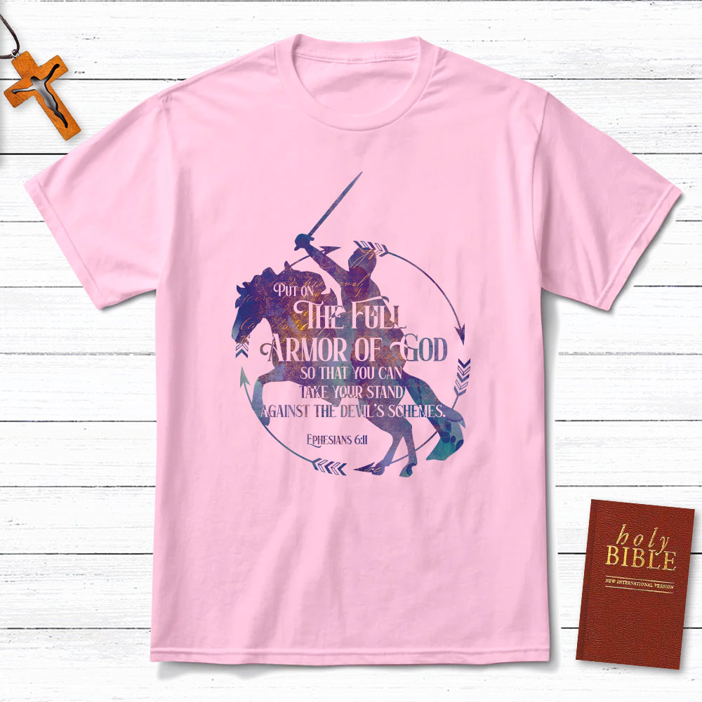 Put On The Full Armor Of God Christian T-Shirt