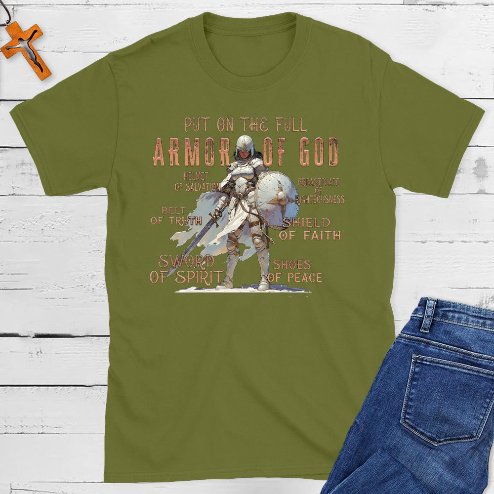Put On The Full Armor Of God Christian T-Shirt 