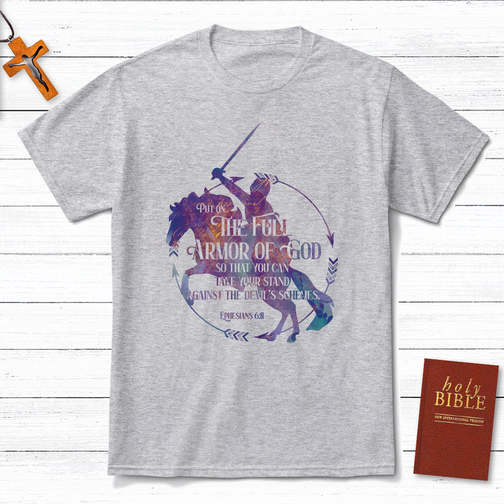 Put On The Full Armor Of God Christian T-Shirt