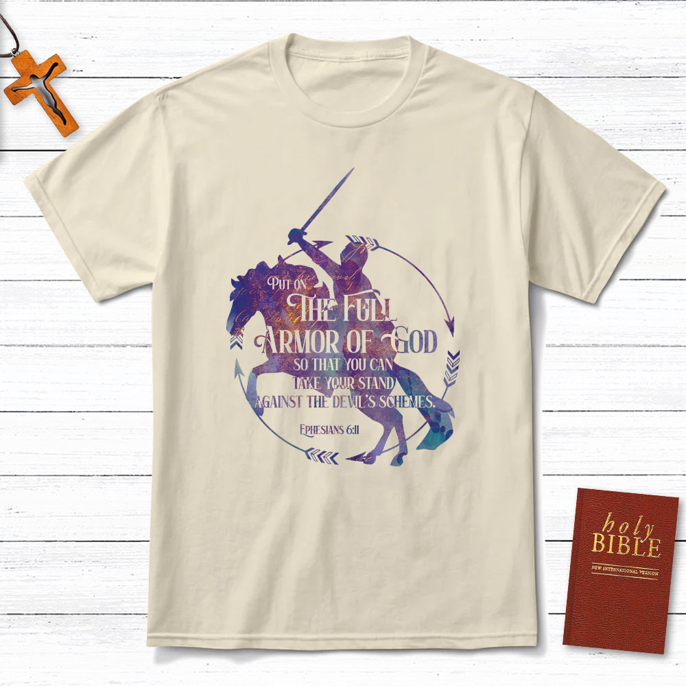 Put On The Full Armor Of God Christian T-Shirt