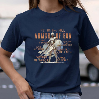 Put On The Full Armor Of God Christian T-Shirt 