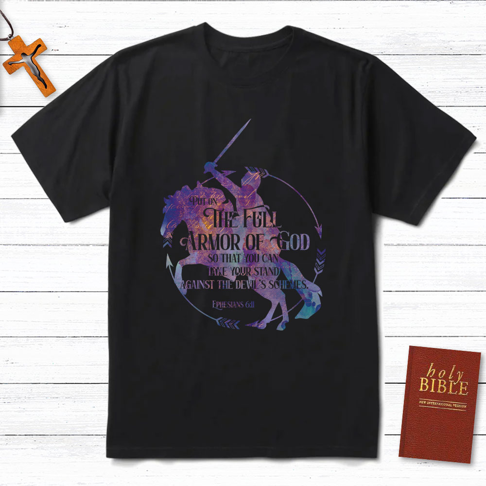 Put On The Full Armor Of God Christian T-Shirt