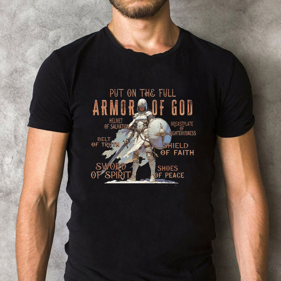 Put On The Full Armor Of God Christian T-Shirt 