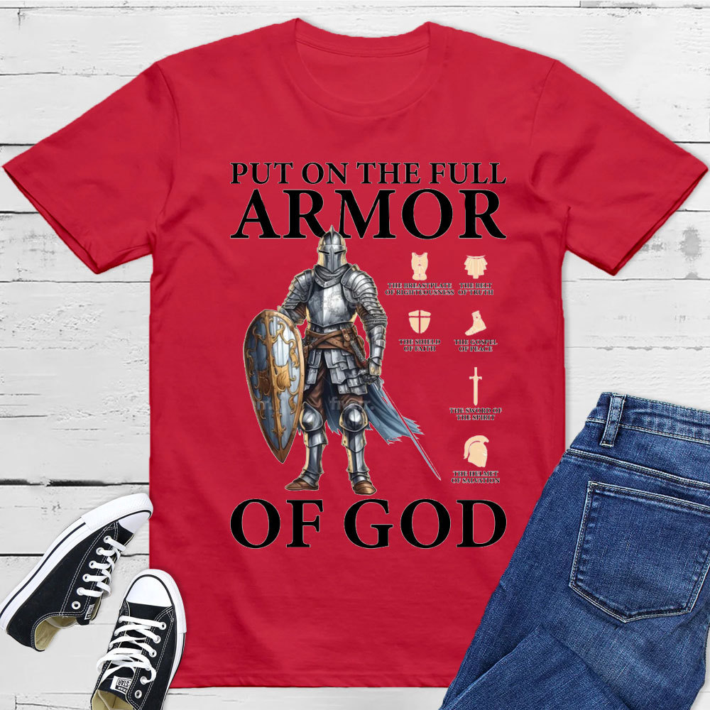 Put On The Full Armor Of God Christian T-Shirt