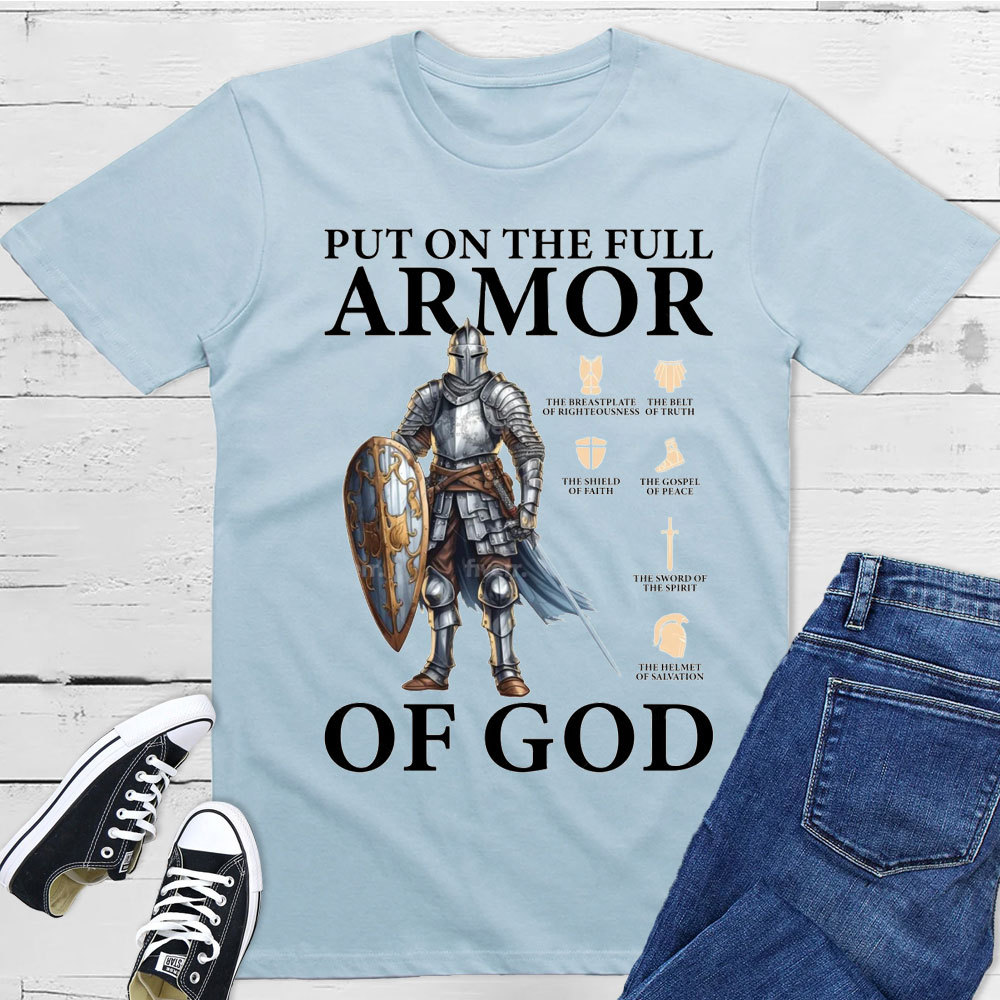 Put On The Full Armor Of God Christian T-Shirt