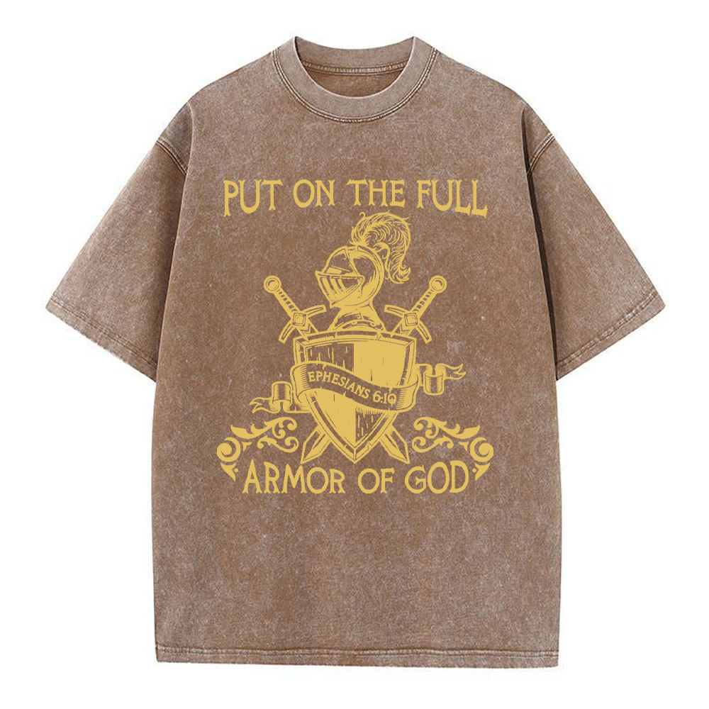 Put On The Full Armor Of God Christian Washed T-Shirt