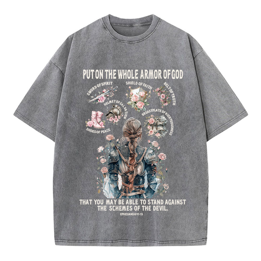 Put On The Whole Armor Of God Christian Washed T-Shirt