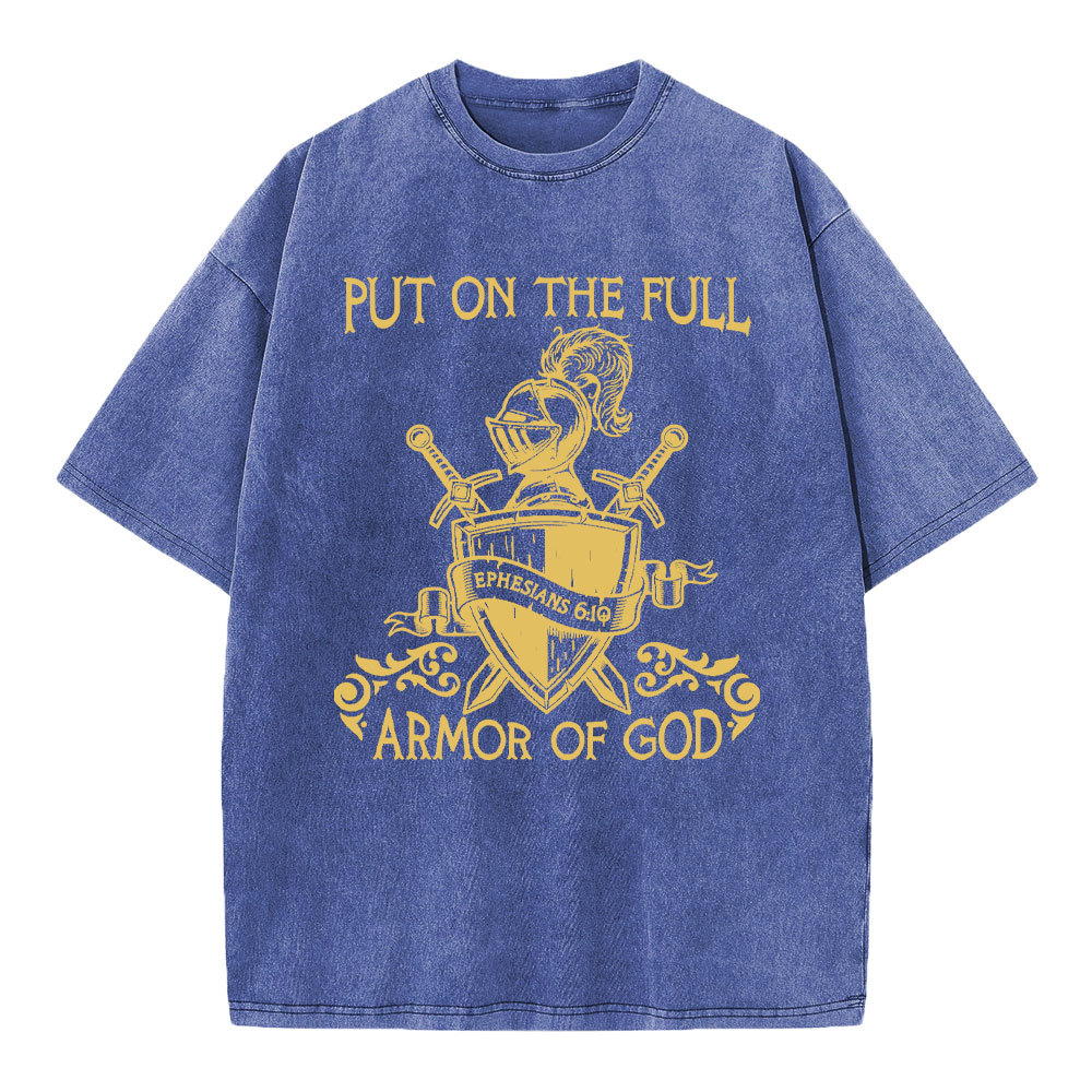 Put On The Full Armor Of God Christian Washed T-Shirt