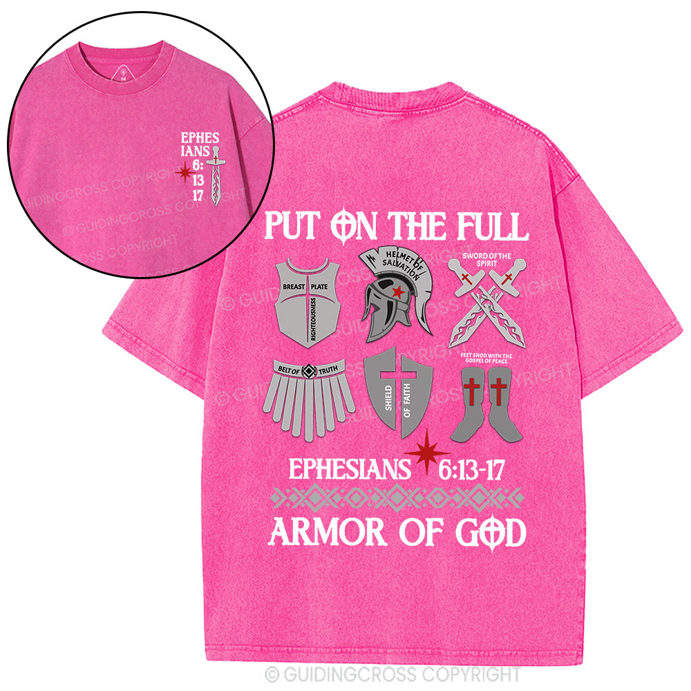 Put On The Full Armor Of God Christian Washed T-Shirt