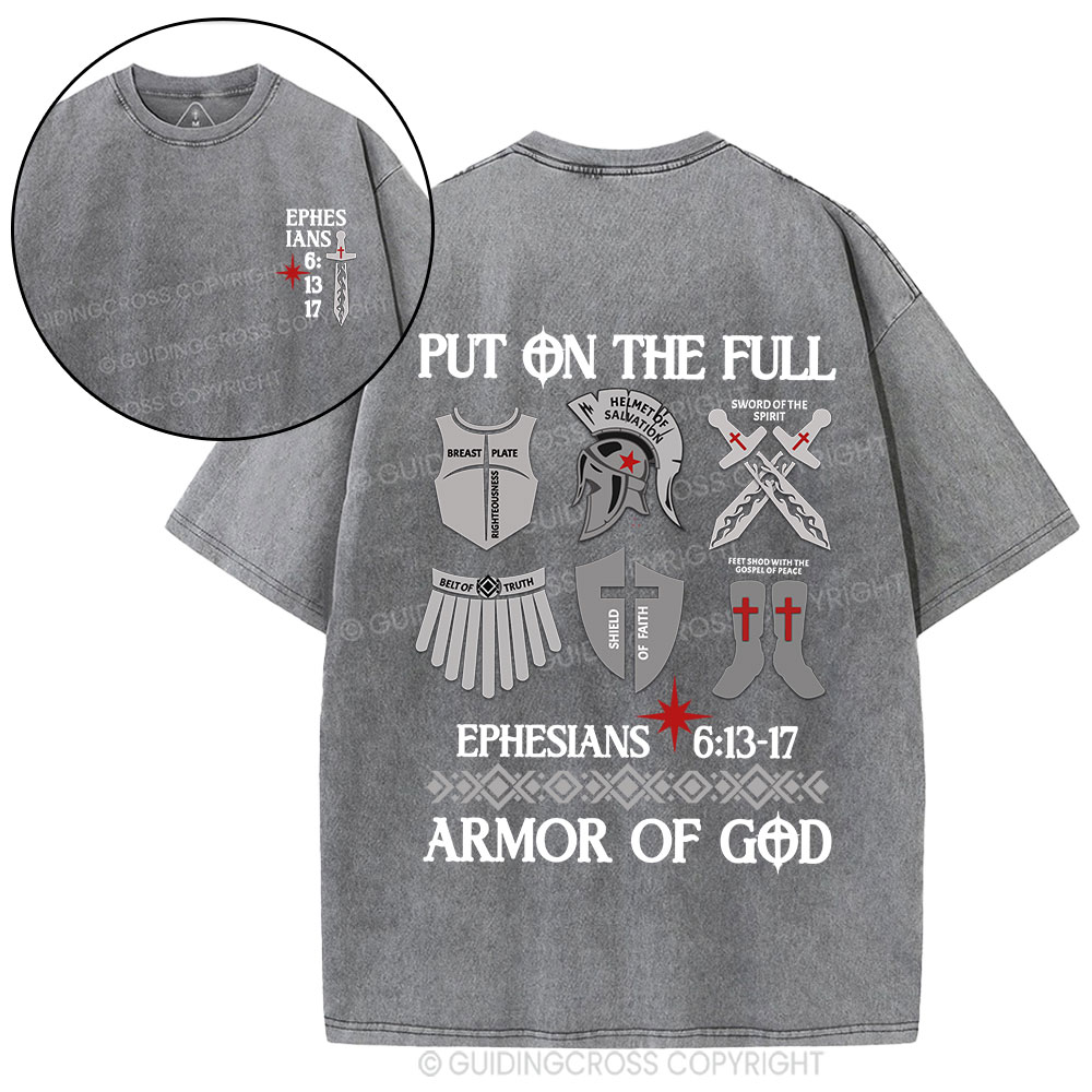 Put On The Full Armor Of God Christian Washed T-Shirt