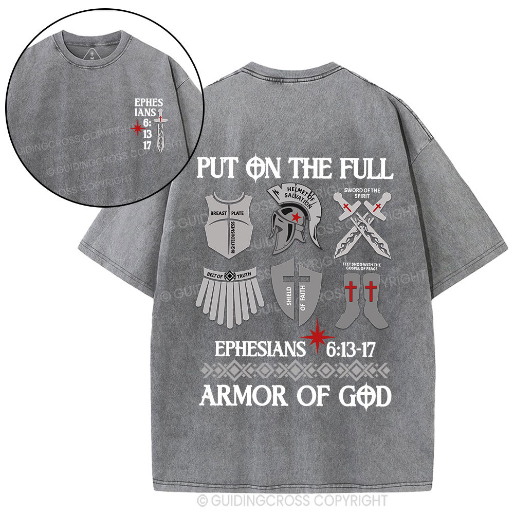 Put On The Full Armor Of God Christian Washed T-Shirt