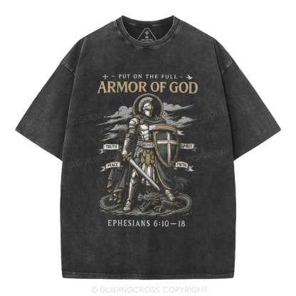 Put On The Full Armor Of God Christian Washed T-Shirt
