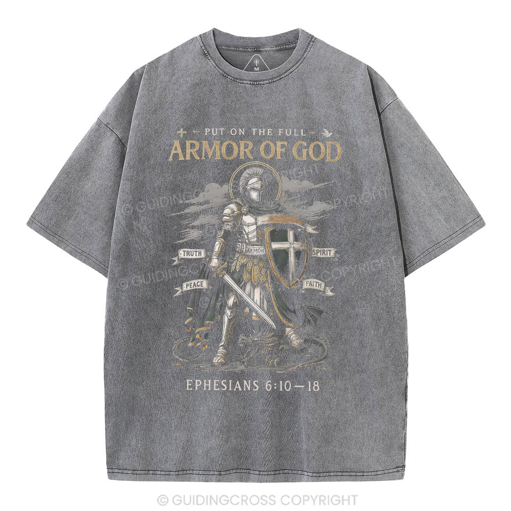 Put On The Full Armor Of God Christian Washed T-Shirt