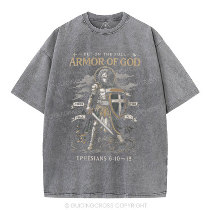 Put On The Full Armor Of God Christian Washed T-Shirt