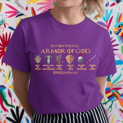 Put On The Full Of Armor Of God Christian T-Shirt