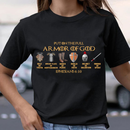 Put On The Full Of Armor Of God Christian T-Shirt